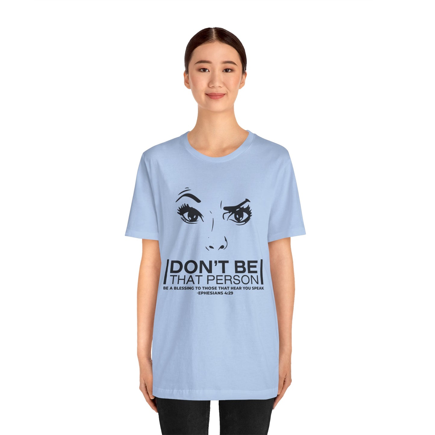 Don't Be That Person Unisex Jersey Short Sleeve Tee