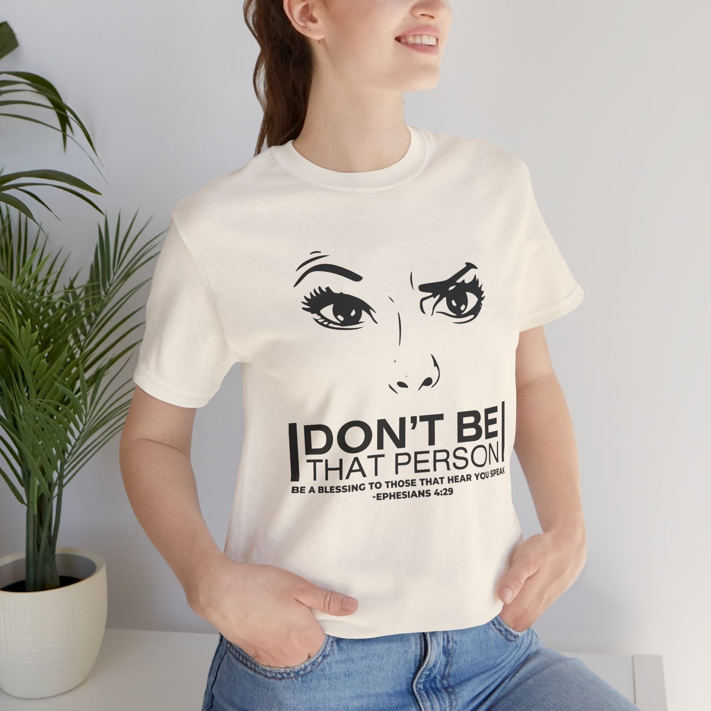 Don't Be That Person Unisex Jersey Short Sleeve Tee