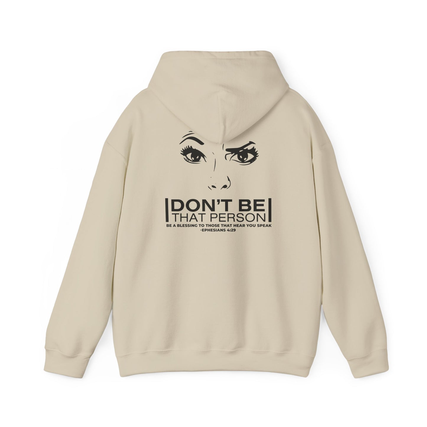 Don't Be That Person Unisex Heavy Blend™ Hooded Sweatshirt (logo on the back)