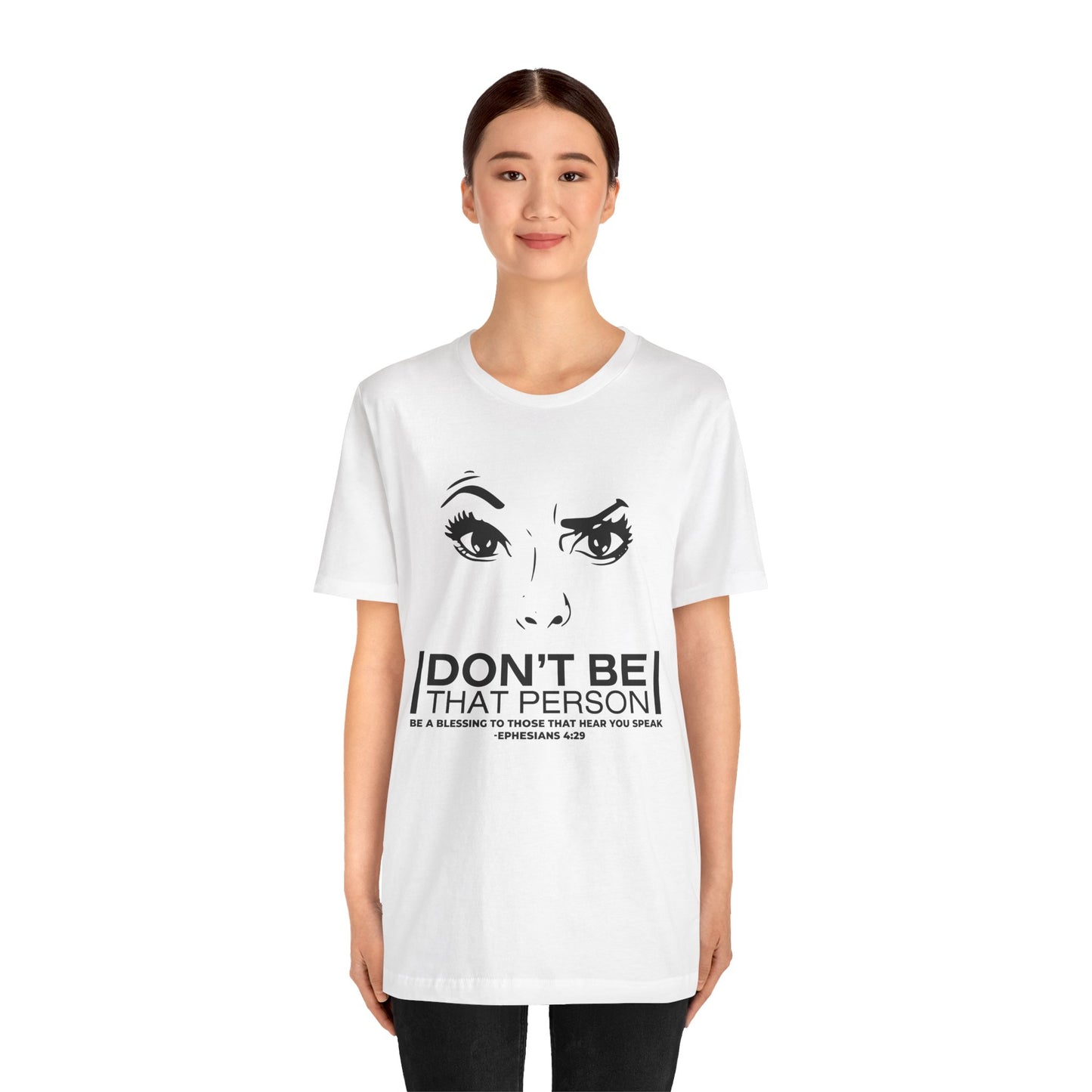 Don't Be That Person Unisex Jersey Short Sleeve Tee