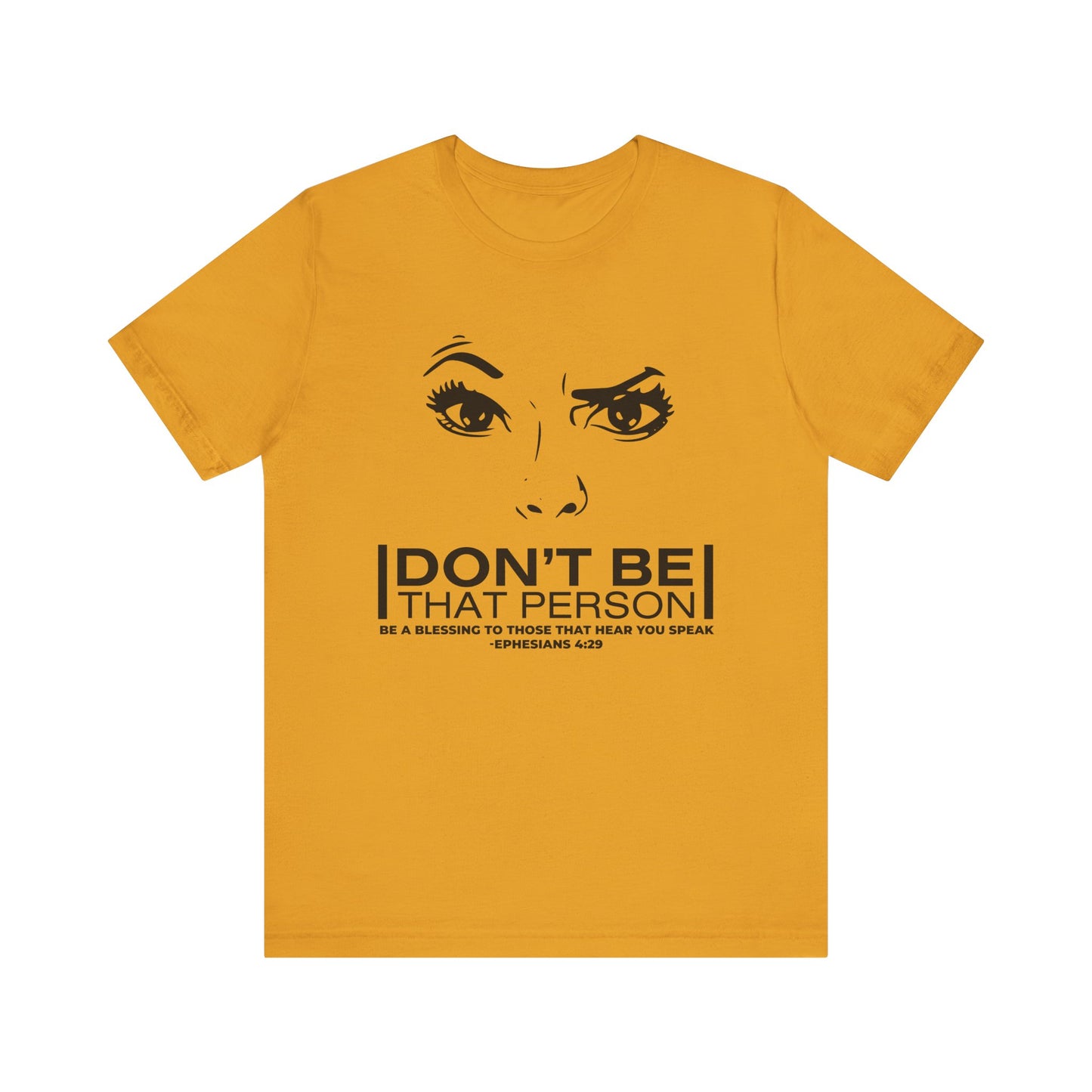 Don't Be That Person Unisex Jersey Short Sleeve Tee