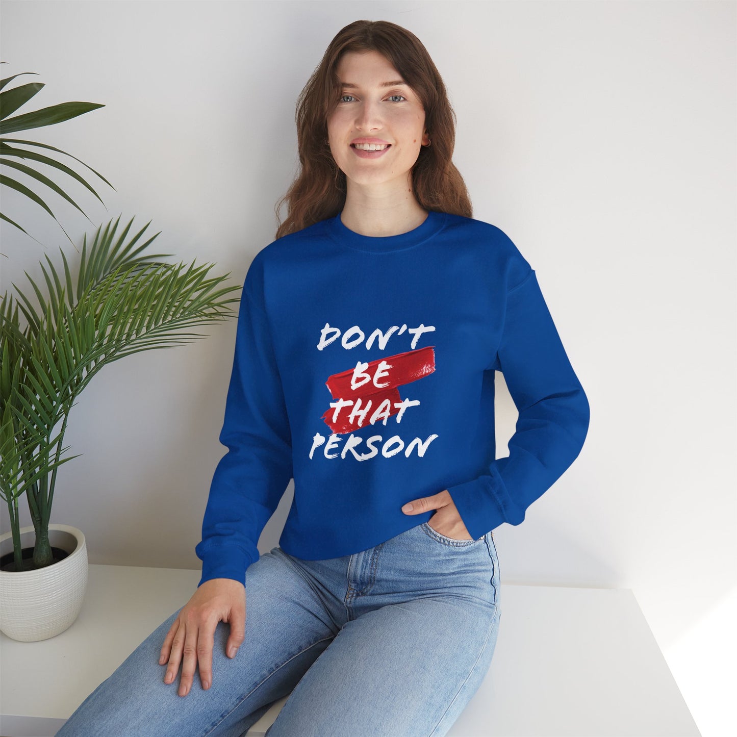 Don't Be That Person Unisex Heavy Blend™ Crewneck Sweatshirt