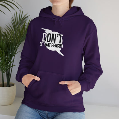 Don't Be That Person Unisex Heavy Blend™ Hooded Sweatshirt