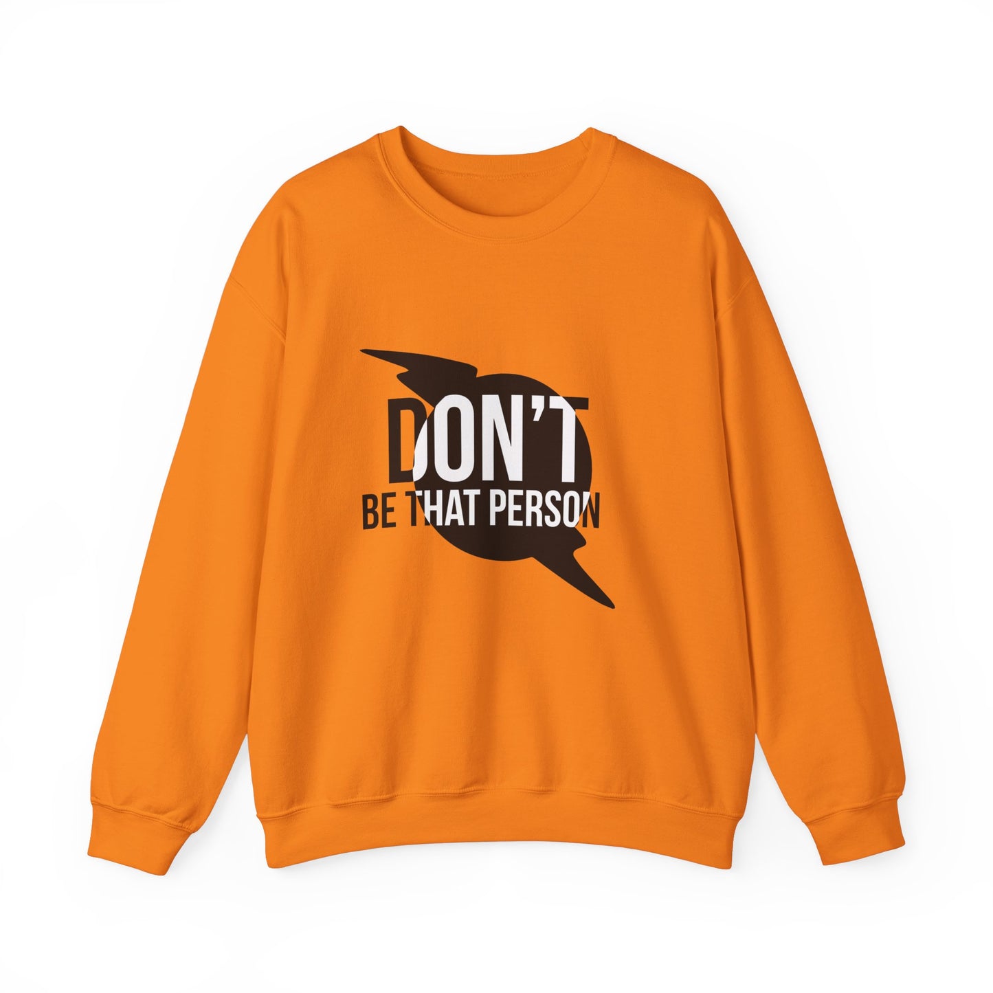 Don't Be That Person Unisex Heavy Blend™ Crewneck Sweatshirt