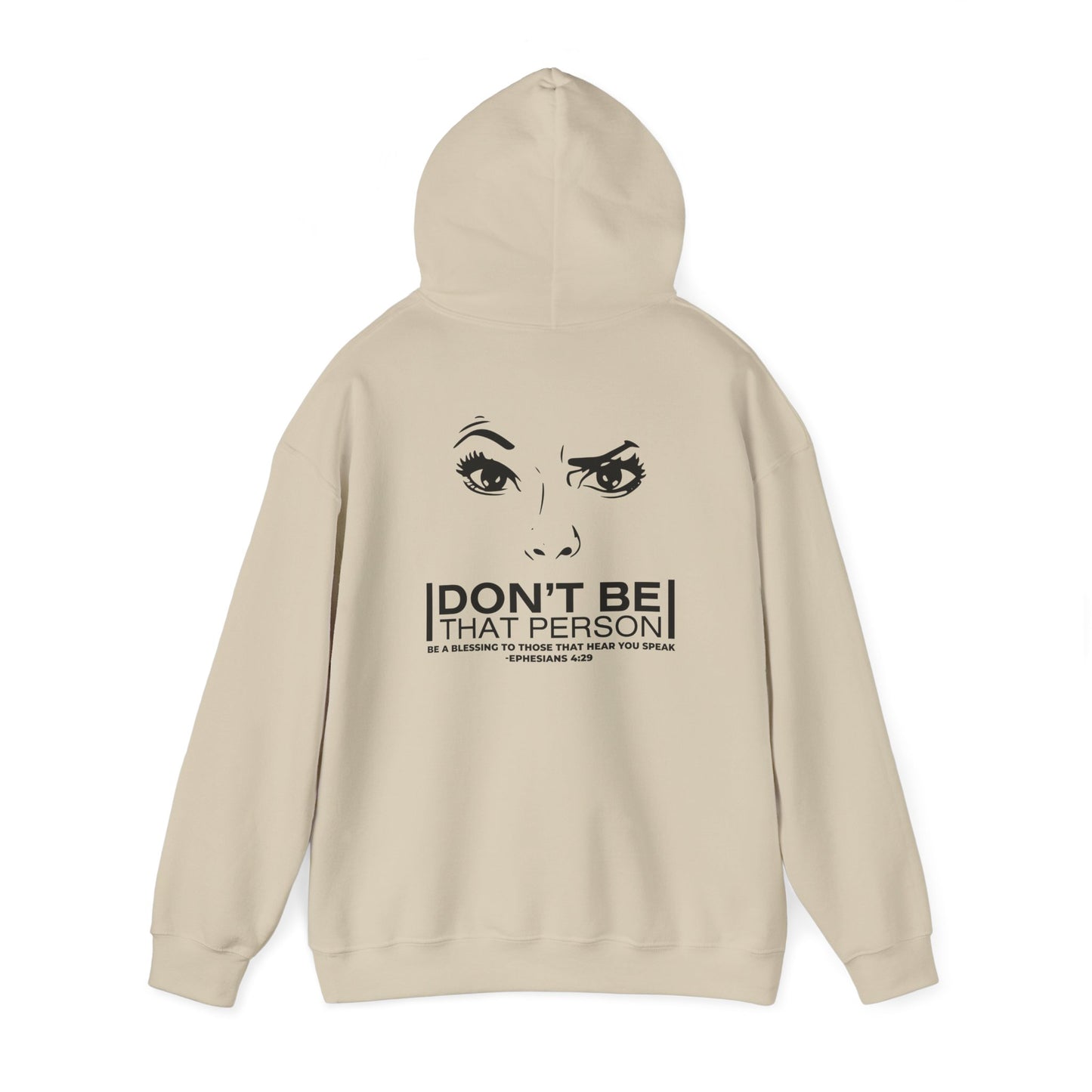 Don't Be That Person Unisex Heavy Blend™ Hooded Sweatshirt (logo on the back)