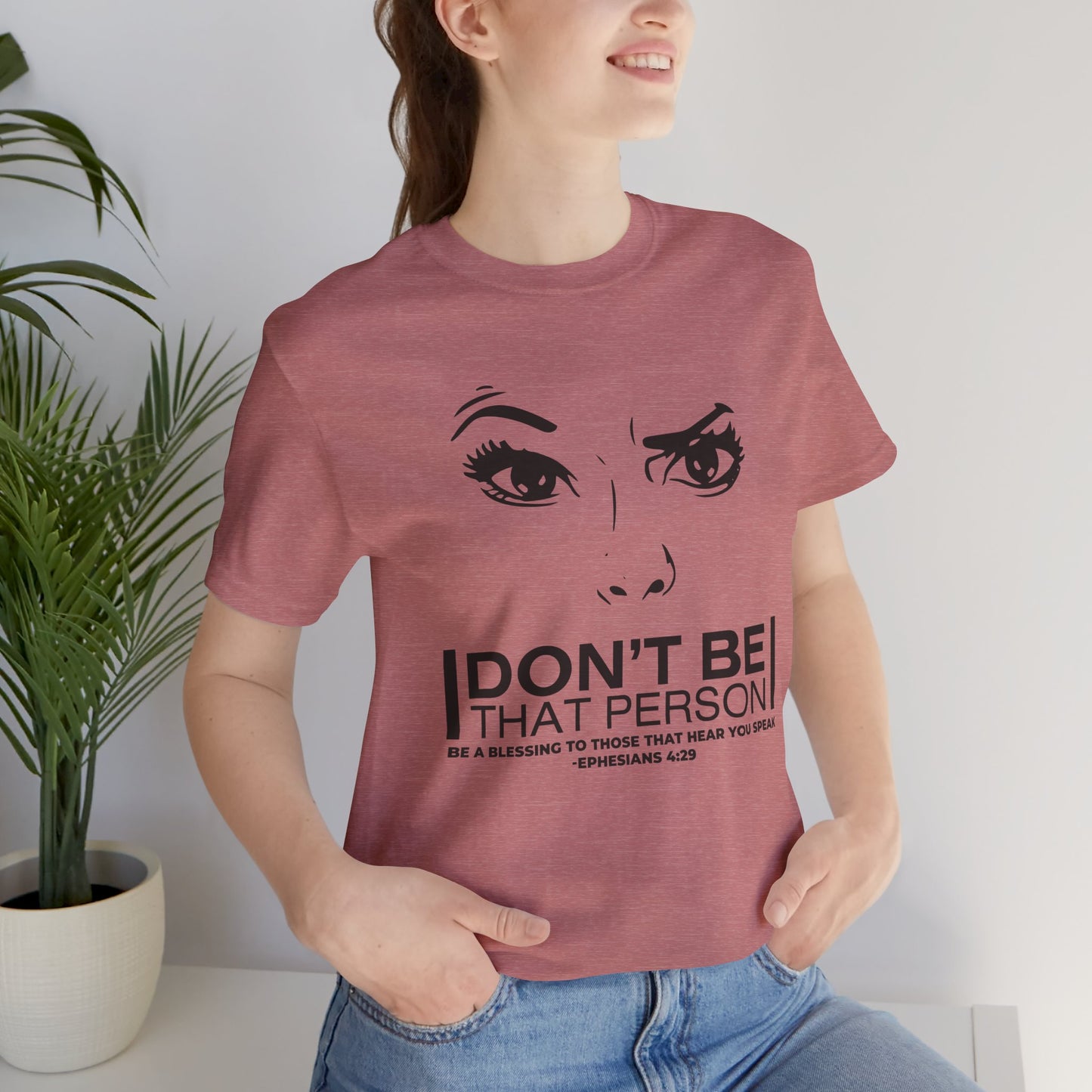 Don't Be That Person Unisex Jersey Short Sleeve Tee