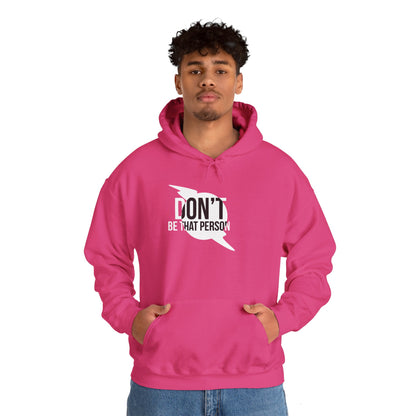 Don't Be That Person Unisex Heavy Blend™ Hooded Sweatshirt